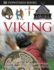 Dk Eyewitness Books: Viking: Discover the Story of the Vikingstheir Ships, Weapons, Legends, and Saga of War