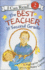 The Best Teacher in Second Grade (I Can Read Books: Level 2)