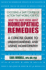 What You Must Know About Homeopathic Remedies: a Concise Guide to Understanding and Using Homeopathy