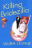 Killing Bridezilla