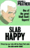 Slab Happy