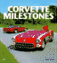 Corvette Milestones (Enthusiast Color Series)