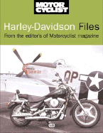 Harley-Davidson Files: Selected Road Tests 1968-2002