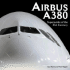 Airbus A380: Superjumbo of the 21st Century