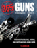 365 Guns You Must Shoot: the Most Sublime, Weird, and Outrageous Guns Ever (Paint Expert)