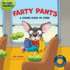 Farty Pants: a Sound Book of Stink-10 Fart Sounds!
