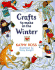 Crafts to Make in the Winter (Crafts for All Seasons)