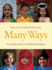 Many Ways: How Families Practice Their Beliefs and Religions (Shelley Rotner's Early Childhood Library)