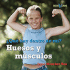 Que Hay Dentro De Mi? Huesos Y Musculos/ What's Inside Me? Bones and Muscles (Bookworms) (Spanish Edition)