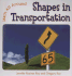 Shapes in Transportation (Math All Around)