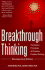 Breakthrough Thinking, Revised 2nd Edition: the Seven Principles of Creative Problem Solving