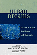 Urban Dreams: Stories of Hope, Resilience and Character