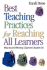 Best Teaching Practices for Reaching All Learners