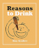 Reasons to Drink