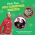 Rock Your Ugly Christmas Sweater