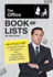 The Office Book of Lists: the Official Guide to Quotes, Pranks, Characters, and Memorable Moments From Dunder Mifflin