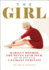 The Girl: Marilyn Monroe, the Seven Year Itch, and the Birth of an Unlikely Feminist