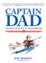 Captain Dad: The Manly Art of Stay-At-Home Parenting