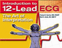 Introduction to 12-Lead Ecg: the Art of Interpretation (Garcia, Introduction to 12-Lead Ecg)