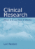 Clinical Research: What It is and How It Works