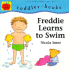 Freddie Learns to Swim (Little Barron's Toddler Books)