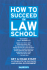 How to Succeed in Law School