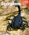 Scorpions: Everything About Purchase, Care, Feeding, and Housing (Complete Pet Owner's Manual)