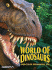 The World of Dinosaurs: and Other Prehistoric Life