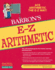 E-Z Arithmetic (Barron's Easy Series)