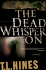 The Dead Whisper on