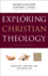Exploring Christian Theology: Revelation, Scripture, and the Triune God