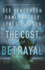 The Cost of Betrayal: Three Romantic Suspense Novellas