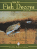 Folk Art Fish Decoys With Values
