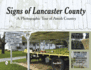 Signs of Lancaster County: a Photographic Tour of Amish Country