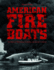 American Fireboats: the History of Waterborne Firefighting and Rescue in America