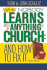 Why Nobody Learns Much of Anything at Church: and How to Fix It, 10th Anniversary Edition! (Revised)