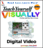 Teach Yourself Visually Tm Digital Video