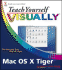 Teach Yourself Visually Mac Os X Tiger