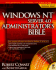 Windows Nt Server 4.0 Administrator's Bible