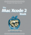 The Mac Xcode 2 Book (Pb 2005)