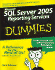 Microsoft SQL Server 2005 Reporting Services for Dummies