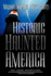 Historic Haunted America