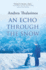 An Echo Through the Snow: a Novel