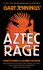 Aztec Rage