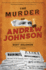 The Murder of Andrew Johnson: a Novel (the John Hay Mysteries, 3)