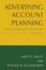 Advertising Account Planning: Planning and Managing an Imc Campaign