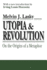 Utopia & Revolution: on the Origins of a Metaphor