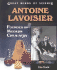 Antoine Lavoisier: Founder of Modern Chemistry (Great Minds of Science)