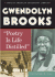 Gwendolyn Brooks: "Poetry is Life Distilled" (African-American Biography Library)