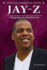 Jay-Z: a Biography of a Hip-Hop Icon (African-American Icons)